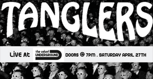 Tanglers on April 27, 2019