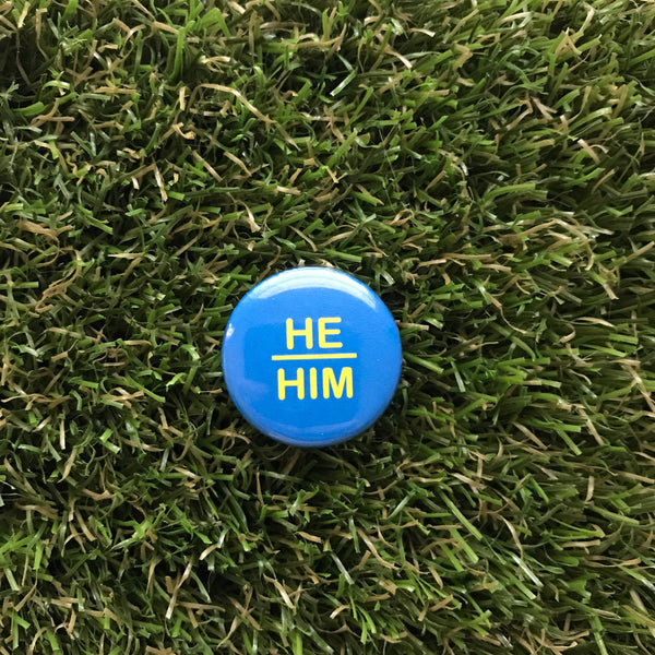He/Him Pin-back Button NEW Double Denim Dude