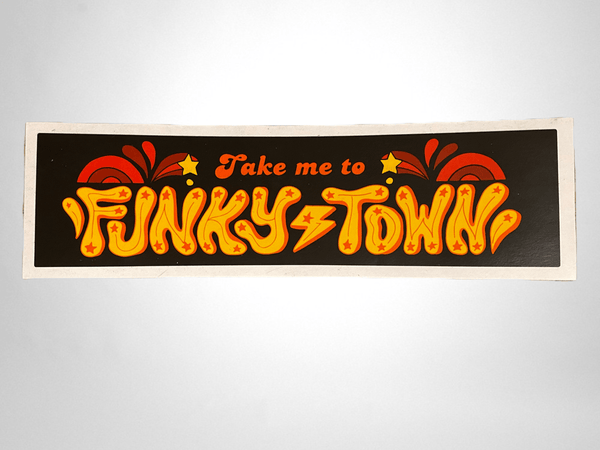 Take me to Funky Town bumper sticker All Products vendor-unknown Teal