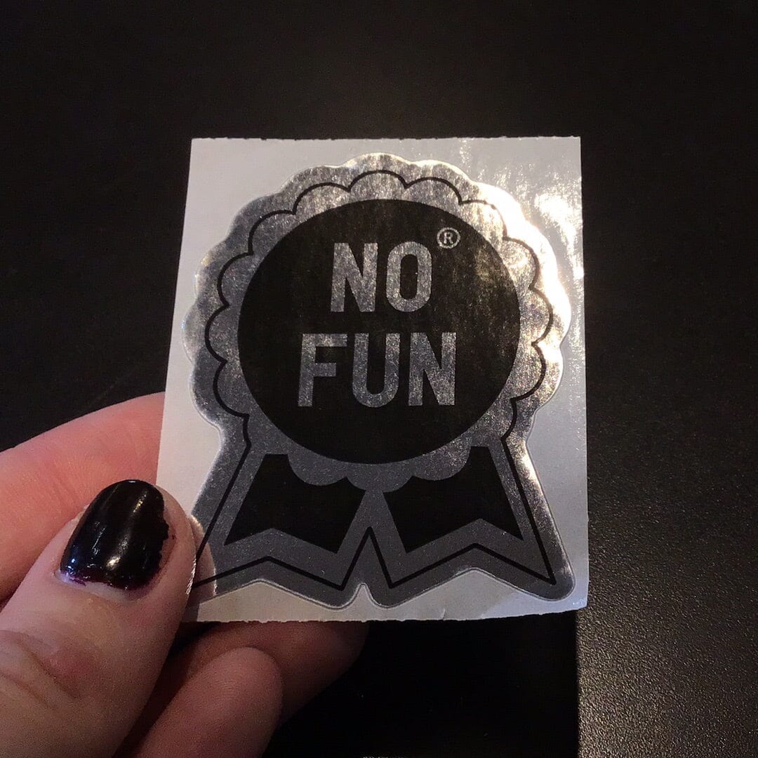 No Fun stickers NEW No Fun