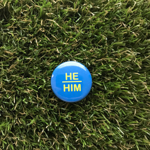 He/Him Pin-back Button NEW Double Denim Dude 