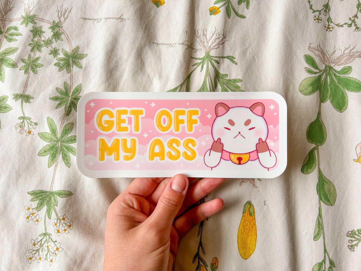 Get Off My Ass Puppycat Bumper Sticker NEW Hollandaize Art 