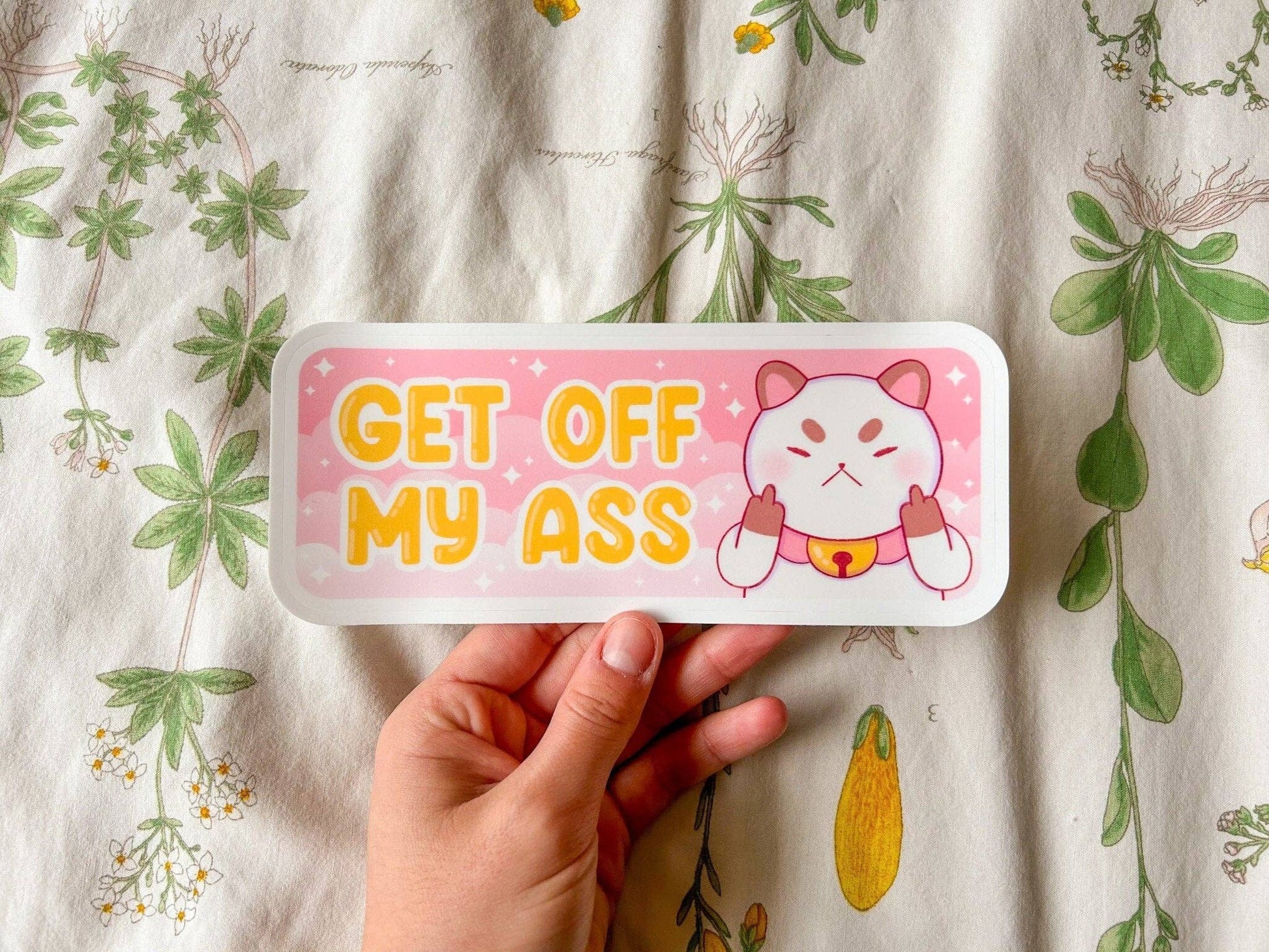 Get Off My Ass Puppycat Bumper Sticker NEW Hollandaize Art 