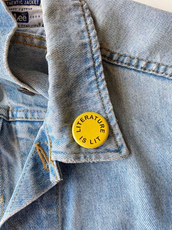 Literature is Lit Pin-Back Button NEW Double Denim Dude 